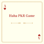 Haha PKR Game